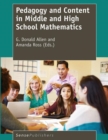 Image for Pedagogy and Content in Middle and High School Mathematics