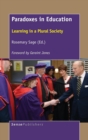Image for Paradoxes in Education : Learning in a Plural Society