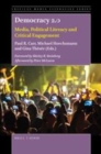 Image for Democracy 2.0: media, political literacy and critical engagement