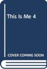 Image for THIS IS ME 4