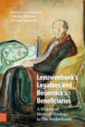 Image for Leeuwenhoek&#39;s Legatees and Beijerinck&#39;s Beneficiaries : A History of Medical Virology in The Netherlands