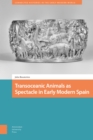 Image for Transoceanic Animals as Spectacle in Early Modern Spain