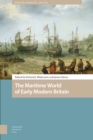 Image for The Maritime World of Early Modern Britain