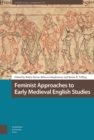 Image for Feminist approaches to early Medieval English studies