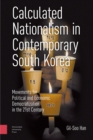 Image for Calculated Nationalism in Contemporary South Korea
