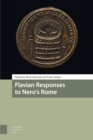 Image for Flavian Responses to Nero&#39;s Rome