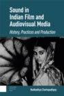 Image for Sound in Indian Film and Audiovisual Media