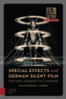 Image for Special Effects and German Silent Film