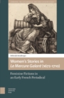 Image for Women’s Stories in Le Mercure Galant (1672-1710)