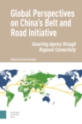 Image for Global Perspectives on China&#39;s Belt and Road Initiative