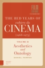 Image for The Red Years of Cahiers du cinema (1968-1973) : Ideology and Politics