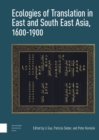 Image for Ecologies of Translation in East and South East Asia, 1600-1900