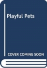 Image for Playful pets