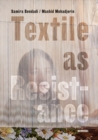 Image for Textile as Resistance - Textiel in Verzet
