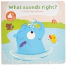 Image for WHAT SOUNDS RIGHT BABY ANIMALS