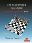 Image for The Modernized Ruy Lopez - Volume 1