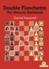 Image for Double Fianchetto - The Ultimate Workbook