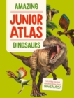 Image for Amazing Junior Atlas - Dinosaurs