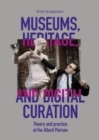 Image for Museums, Heritage, and Digital Curation