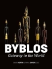 Image for Byblos, gateway to the world