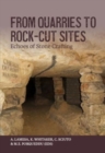 Image for From Quarries to Rock-cut Sites