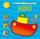 Image for La Primera Biblioteca del Bebe ABC (Baby&#39;s First Library-ABC Spanish)