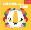 Image for Colours, circle ... lion!