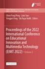 Image for Proceedings of the 2022 International Conference on Educational Innovation and Multimedia Technology (EIMT 2022)