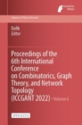 Image for Proceedings of the 6th International Conference on Combinatorics, Graph Theory, and Network Topology (ICCGANT 2022)