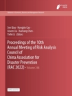 Image for Proceedings of the 10th Annual Meeting of Risk Analysis Council of China Association for Disaster Prevention (RAC 2022)