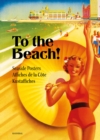 Image for To the beach!  : seaside posters