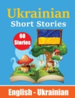 Image for Short Stories in Ukrainian English and Ukrainian Stories Side by Side : Learn the Ukrainian language Through Short Stories Ukrainian Made Easy Suitable for Children
