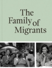 Image for The Family of Migrants