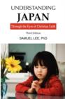 Image for Understanding Japan Through the Eyes of Christian Faith third edition