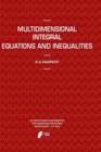 Image for Multidimensional Integral Equations and Inequalities