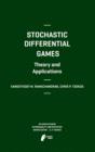Image for Stochastic Differential Games. Theory and Applications : 2