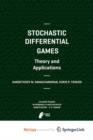 Image for Stochastic Differential Games. Theory and Applications