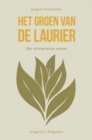Image for Het Groen van de Laurier