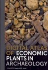 Image for Digital Atlas of Economic Plants in Archaeology