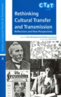 Image for Rethinking Cultural Transfer and Transmission