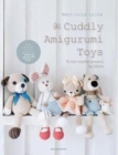 Image for Cuddly amigurumi toys  : 15 new crochet projects by Lilleliis