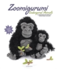 Image for Zoomigurumi Endangered Animals : 15 Amigurumi Patterns of Threatened Wildlife