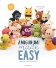 Image for Amigurumi Made Easy : 16 Straightforward Animal Crochet Patterns