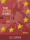 Image for EU GEO Laws, Volume 3: The EU Oil Laws