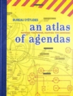 Image for An atlas of agendas  : mapping the power, mapping the commons