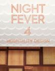 Image for Night Fever 4 : Hospitality Design