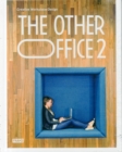 Image for The other office 2  : creative workplace design