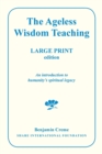 Image for The Ageless Wisdom Teaching - Large Print Edition