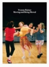 Image for Yvonne Rainer - Moving and Being Moved