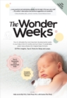 Image for The wonder weeks  : how to simulate your baby&#39;s mental development and help him turn his 10 predictable, great, fussy phrases into magical leaps forward